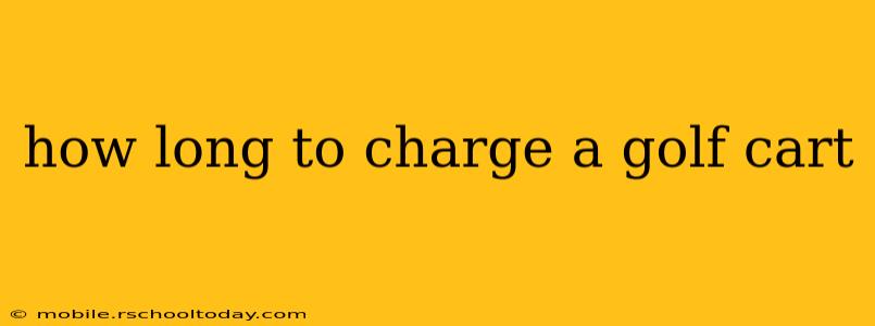 how long to charge a golf cart