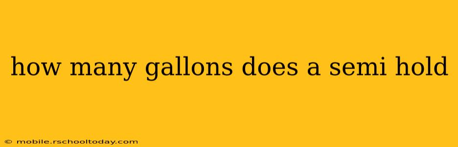 how many gallons does a semi hold