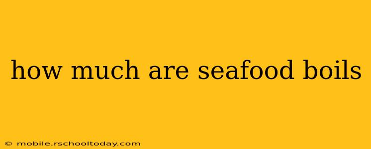 how much are seafood boils
