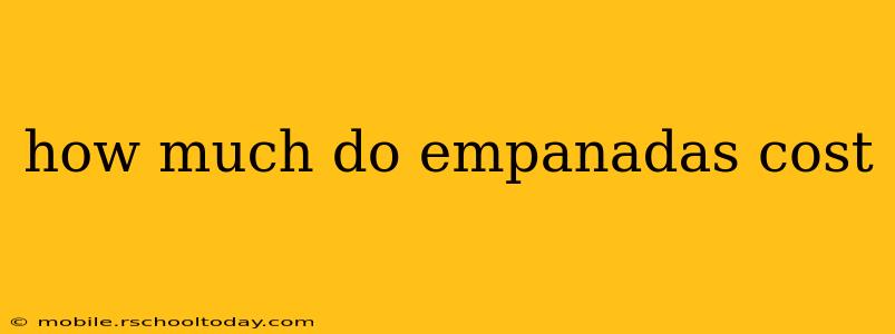 how much do empanadas cost