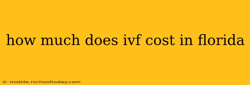 how much does ivf cost in florida