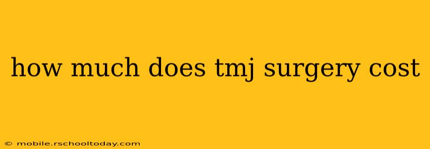 how much does tmj surgery cost