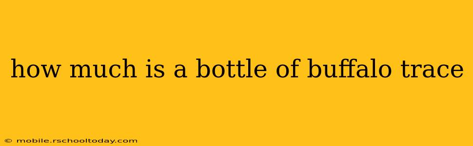 how much is a bottle of buffalo trace