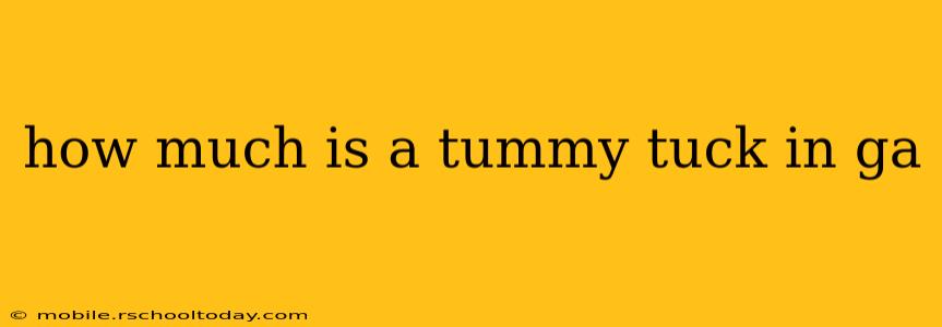 how much is a tummy tuck in ga