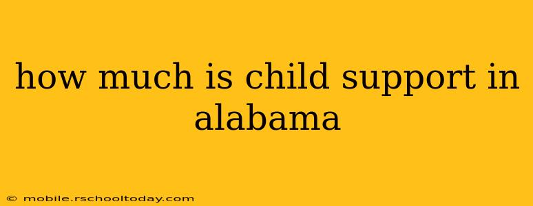 how much is child support in alabama