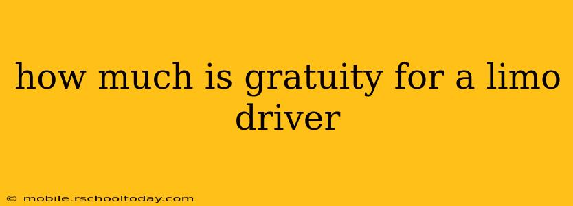 how much is gratuity for a limo driver