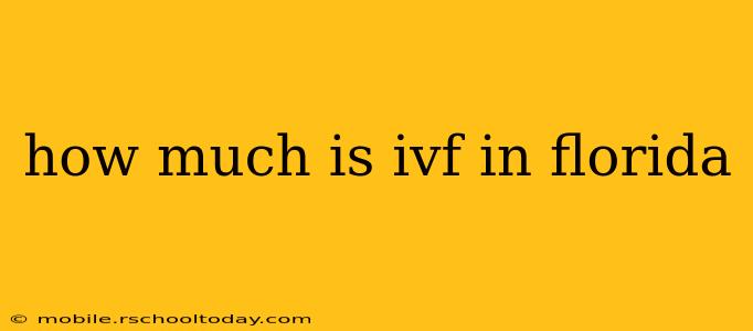 how much is ivf in florida