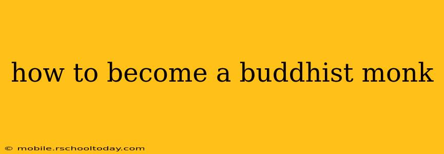 how to become a buddhist monk