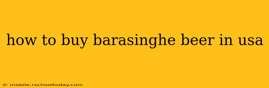 how to buy barasinghe beer in usa