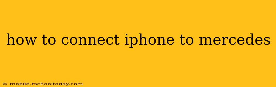 how to connect iphone to mercedes