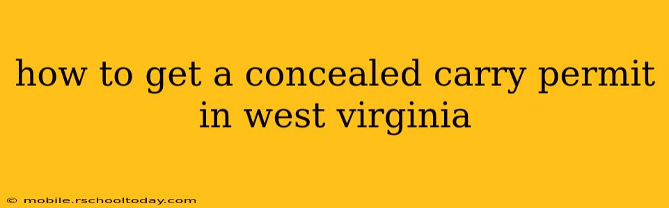 how to get a concealed carry permit in west virginia