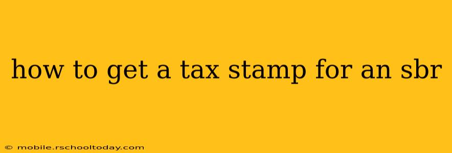 how to get a tax stamp for an sbr