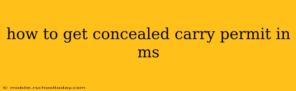 how to get concealed carry permit in ms