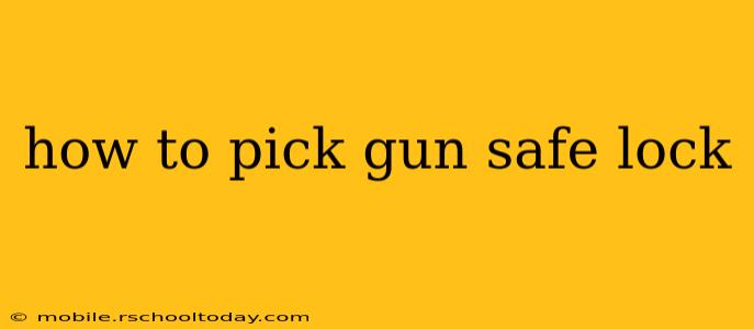 how to pick gun safe lock