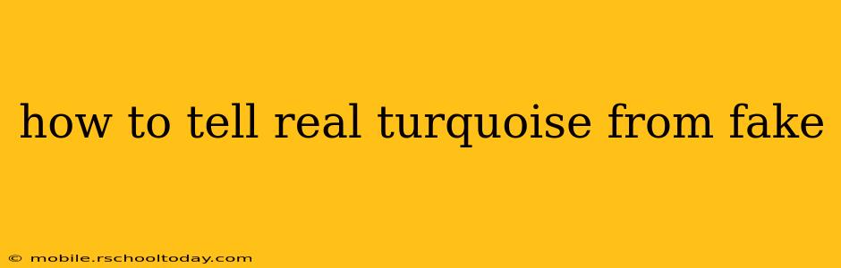 how to tell real turquoise from fake