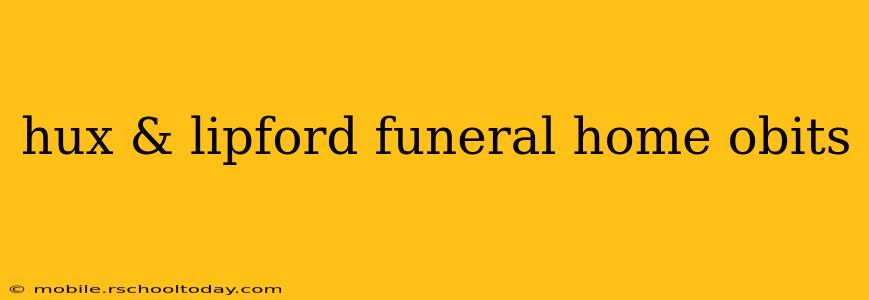 hux & lipford funeral home obits