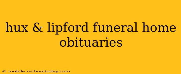 hux & lipford funeral home obituaries