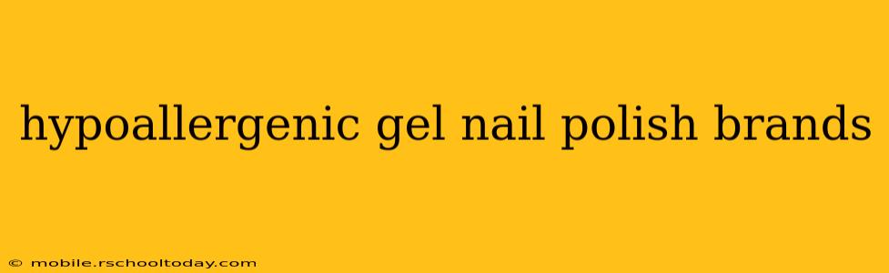 hypoallergenic gel nail polish brands
