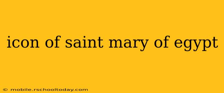 icon of saint mary of egypt