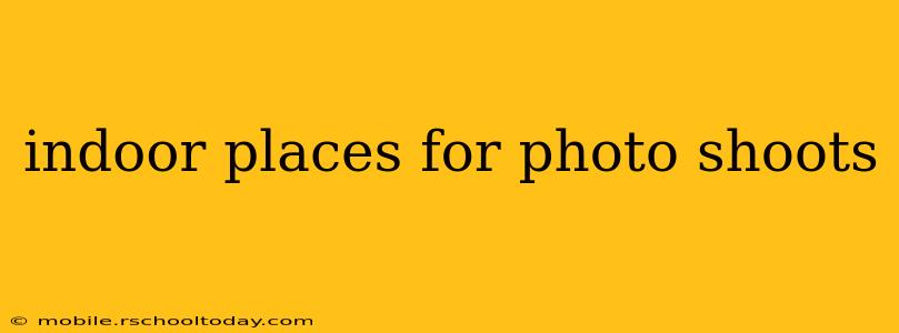 indoor places for photo shoots