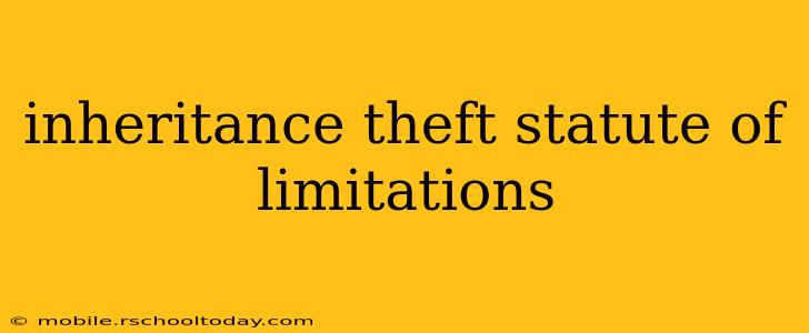 inheritance theft statute of limitations