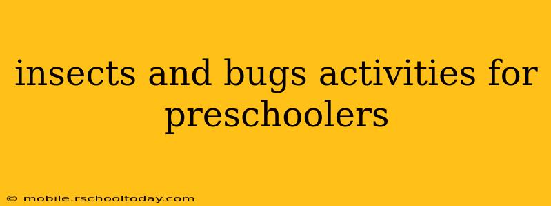 insects and bugs activities for preschoolers