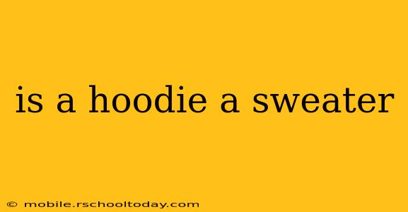 is a hoodie a sweater