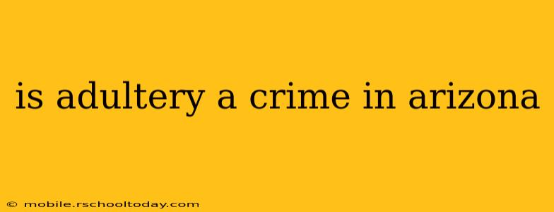 is adultery a crime in arizona