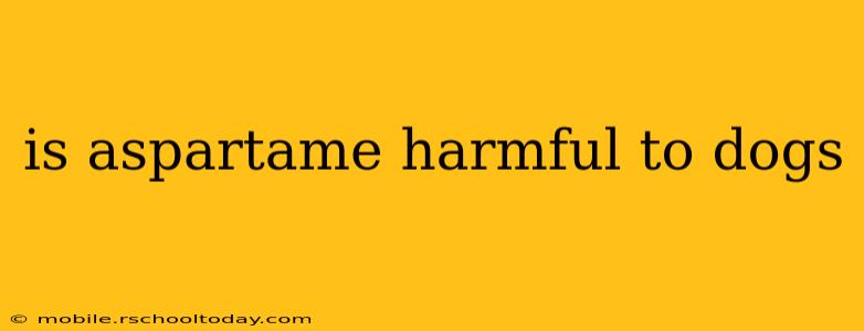 is aspartame harmful to dogs