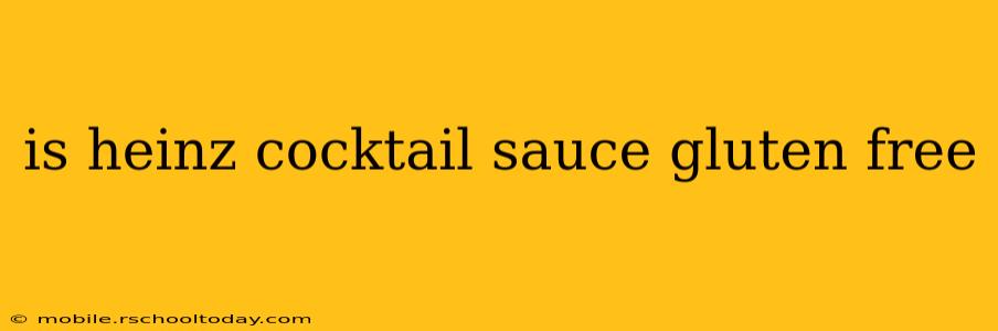is heinz cocktail sauce gluten free