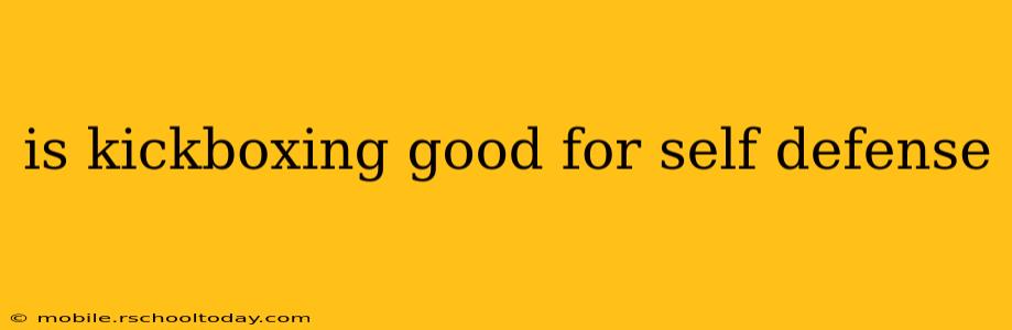 is kickboxing good for self defense