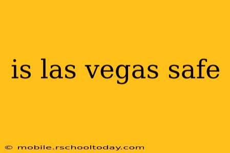 is las vegas safe