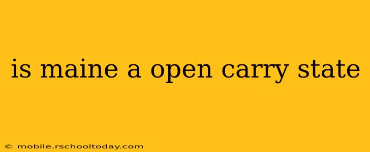 is maine a open carry state