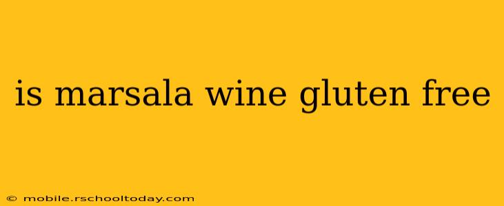 is marsala wine gluten free