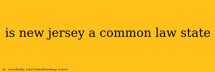 is new jersey a common law state
