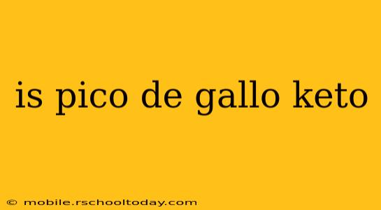 is pico de gallo keto
