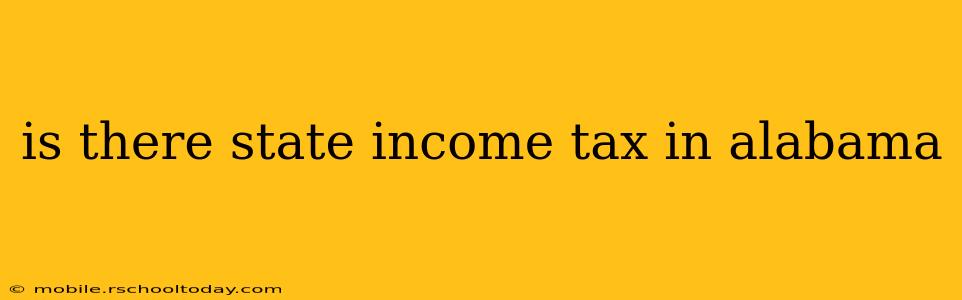 is there state income tax in alabama
