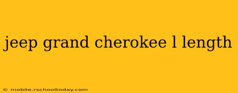 jeep grand cherokee l length