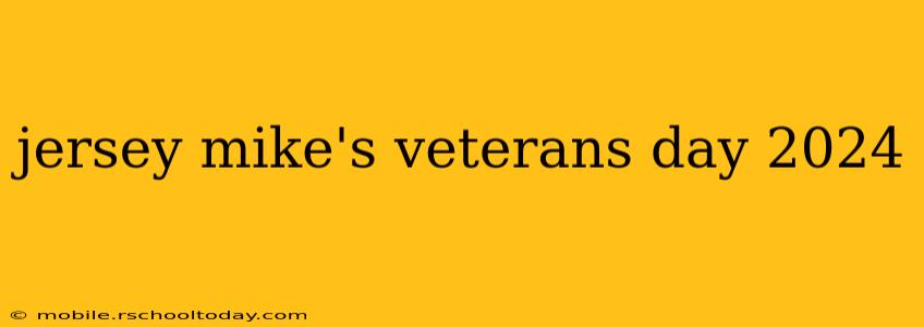 jersey mike's veterans day 2024