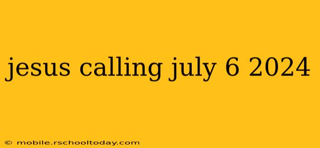jesus calling july 6 2024