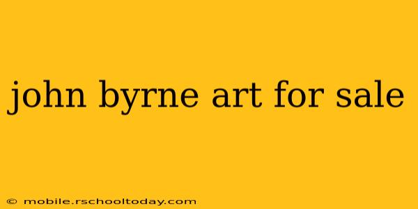 john byrne art for sale