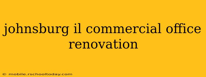 johnsburg il commercial office renovation