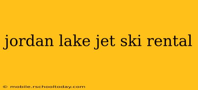 jordan lake jet ski rental