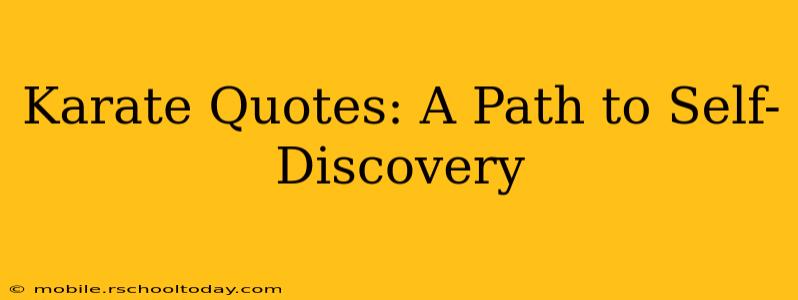 Karate Quotes: A Path to Self-Discovery