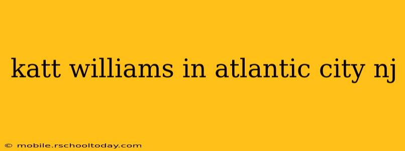 katt williams in atlantic city nj