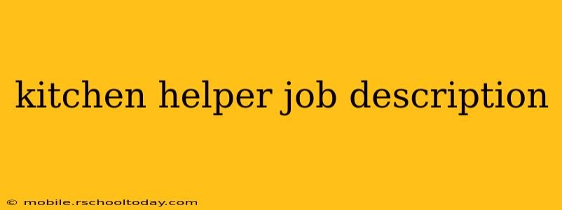 kitchen helper job description