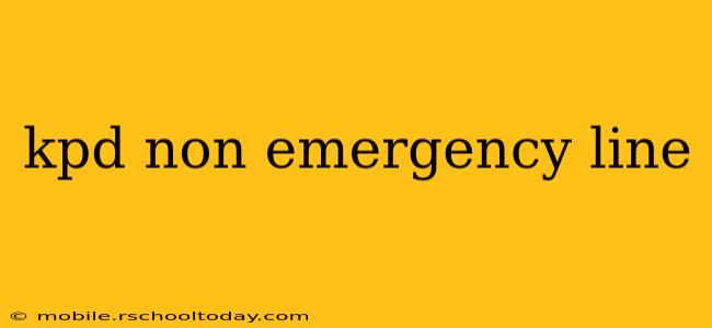 kpd non emergency line