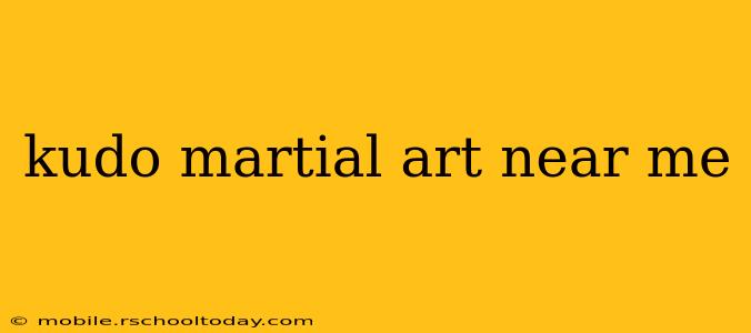 kudo martial art near me