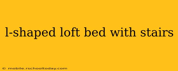 l-shaped loft bed with stairs