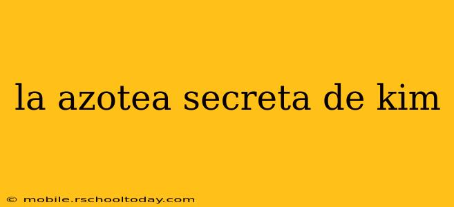 la azotea secreta de kim